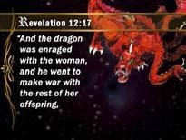 Revelation reveals his vicious attacks on believers at end time.