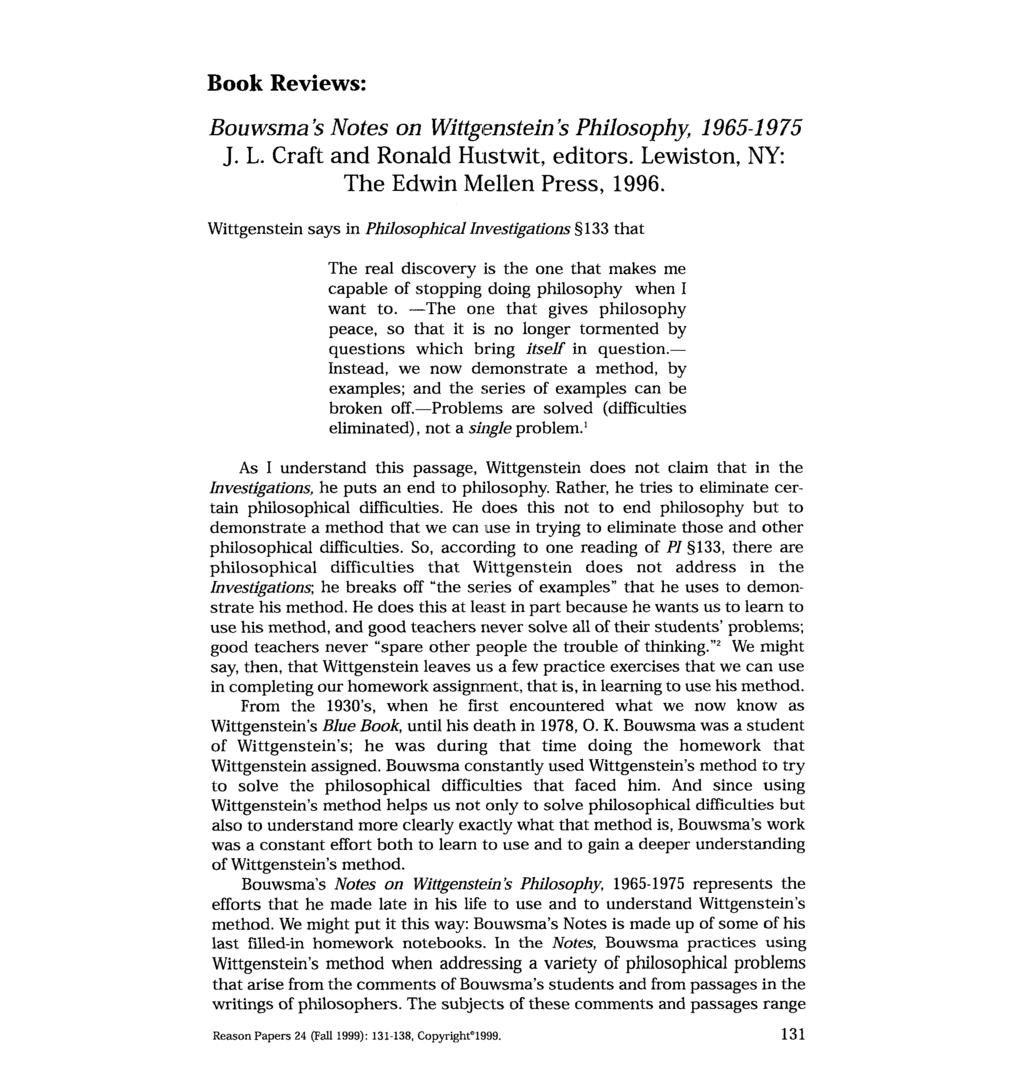 Book Reviews: Bouwsma S Notes on Wittgenstein 's Philosophy, 1965-1 975 J. L. Craft and Ronald Hustwit, editors. Lewiston, NY: The Edwin Mellen Press, 1996.