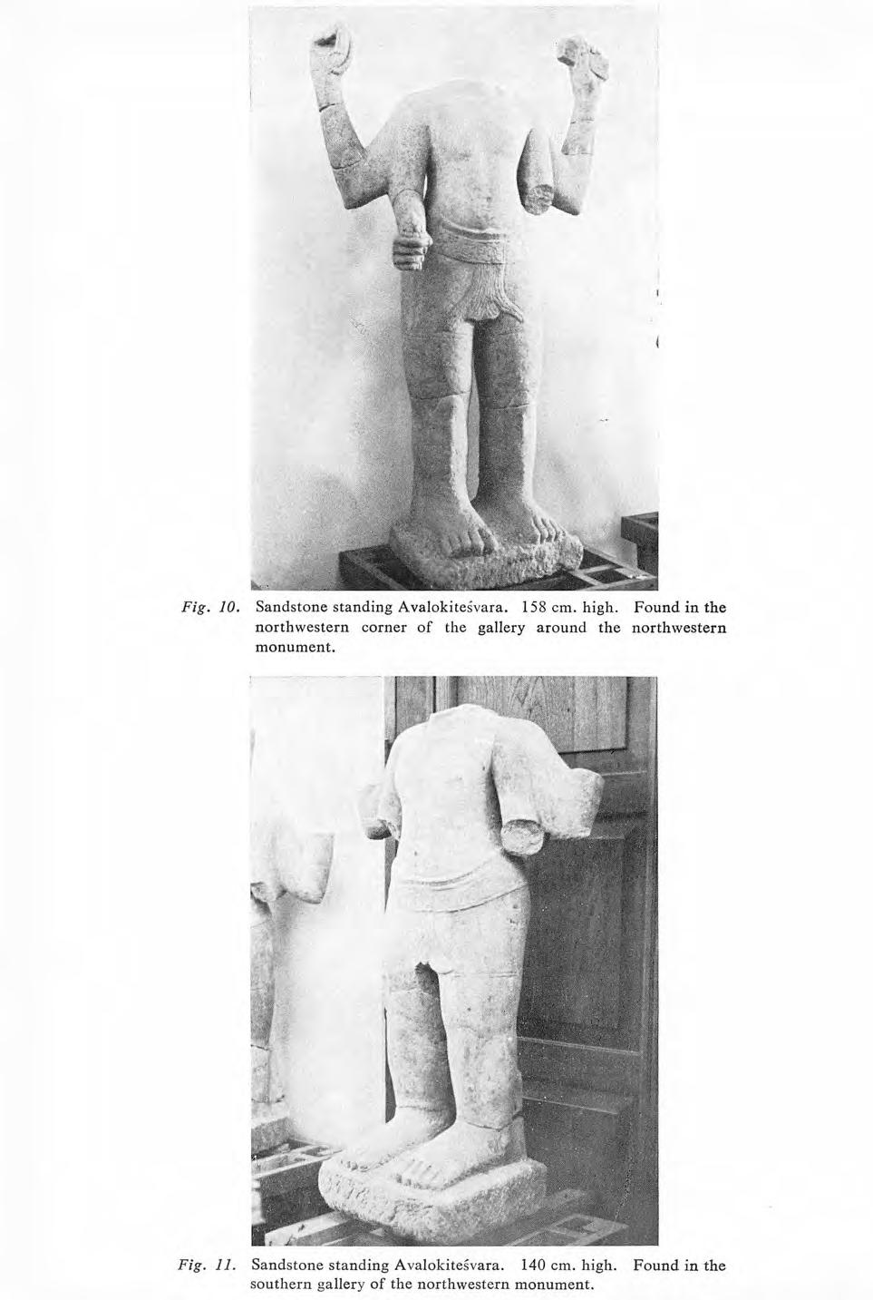 Fig. 10. Sandstone standing Avalokitesvara. 158 em. high.