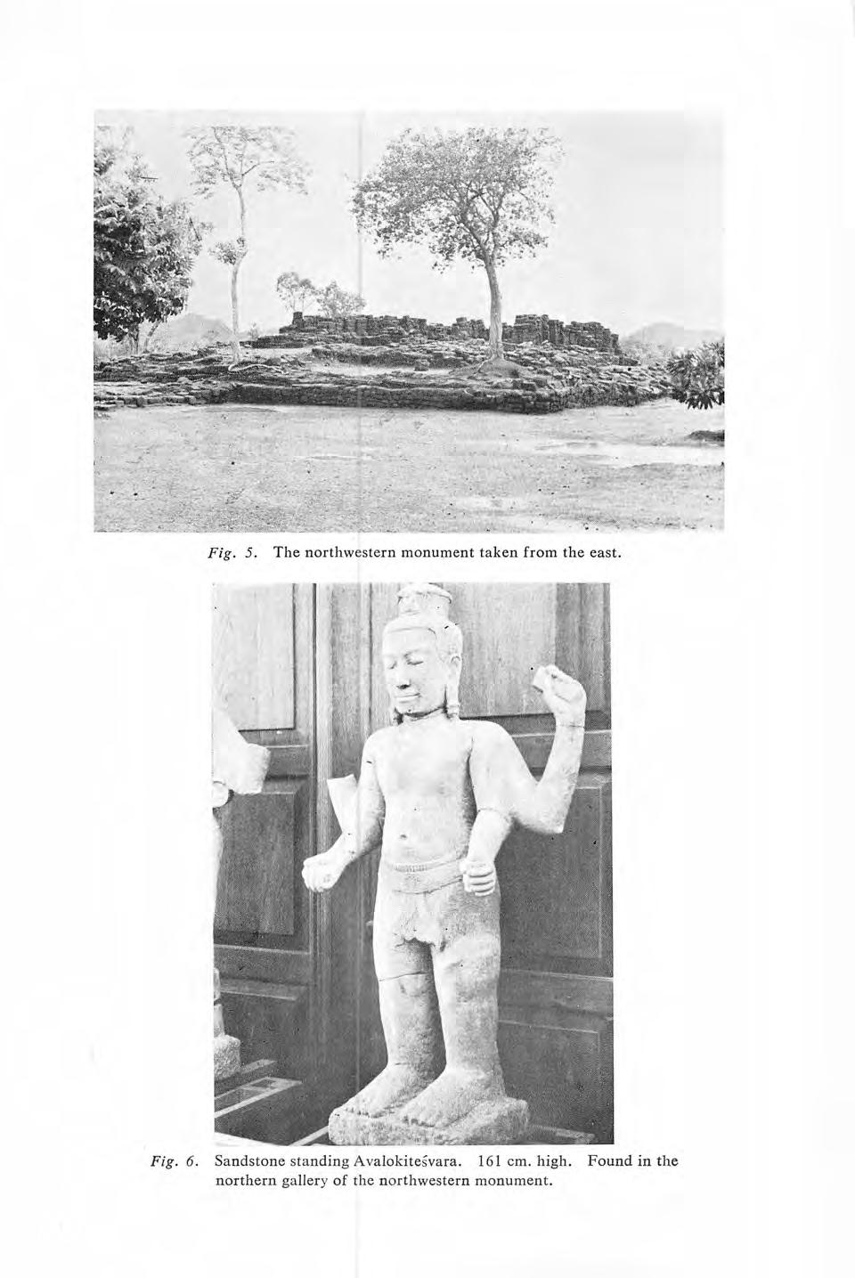 Fig. 5. The northwestern monument taken from the east. Fig. 6.