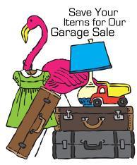 PAGE 7 GARAGE SALE DETAILS Trinity Garage Sale Saturday, October 17, 2015 from 8:00 AM-2:00 PM Items can be dropped off at church Sunday, October 11 th Thursday, October 15 th.