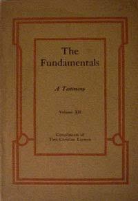 entitled The Fundamentals affirmed the inerrancy of the Bible and traditional Christian doctrines.