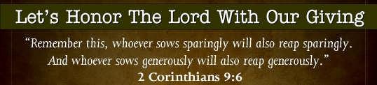 ministries, you should be giving out of your offerings. The whole tithe belongs to the local church. 2. Tithing proves God's Word is true.