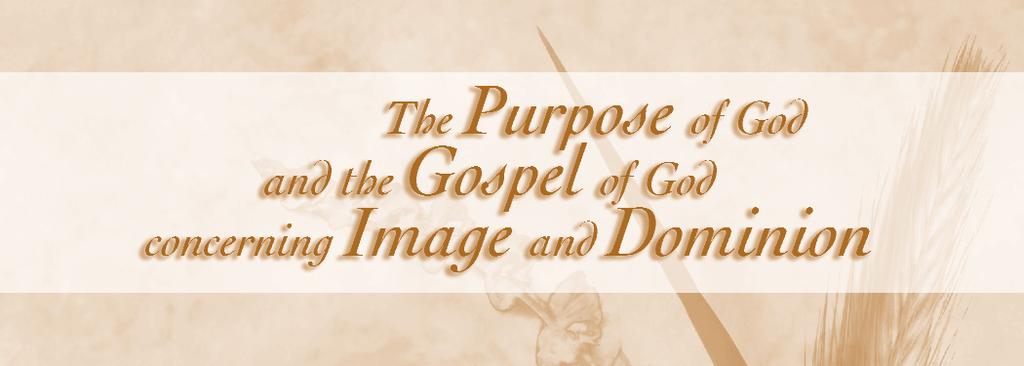 by Ron Kangas In order to know God and to know His reason for creating the universe and human beings, we need to know the will of God, the good pleasure of God, and the eternal purpose of God.