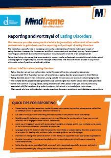 New Resource: Reporting and Portrayal of Eating Disorders Mindframe worked in collaboration with the National Eating Disorders Collaboration (NEDC ) and media professionals to develop and disseminate