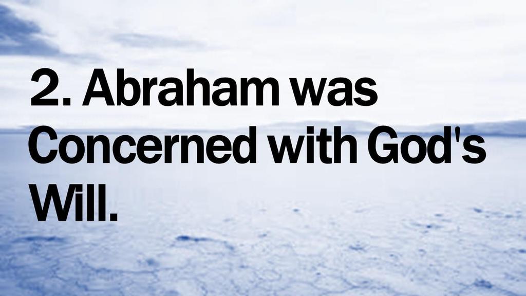 2. Abraham was