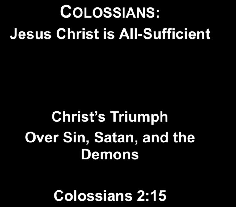 Triumph Over Sin, Satan,