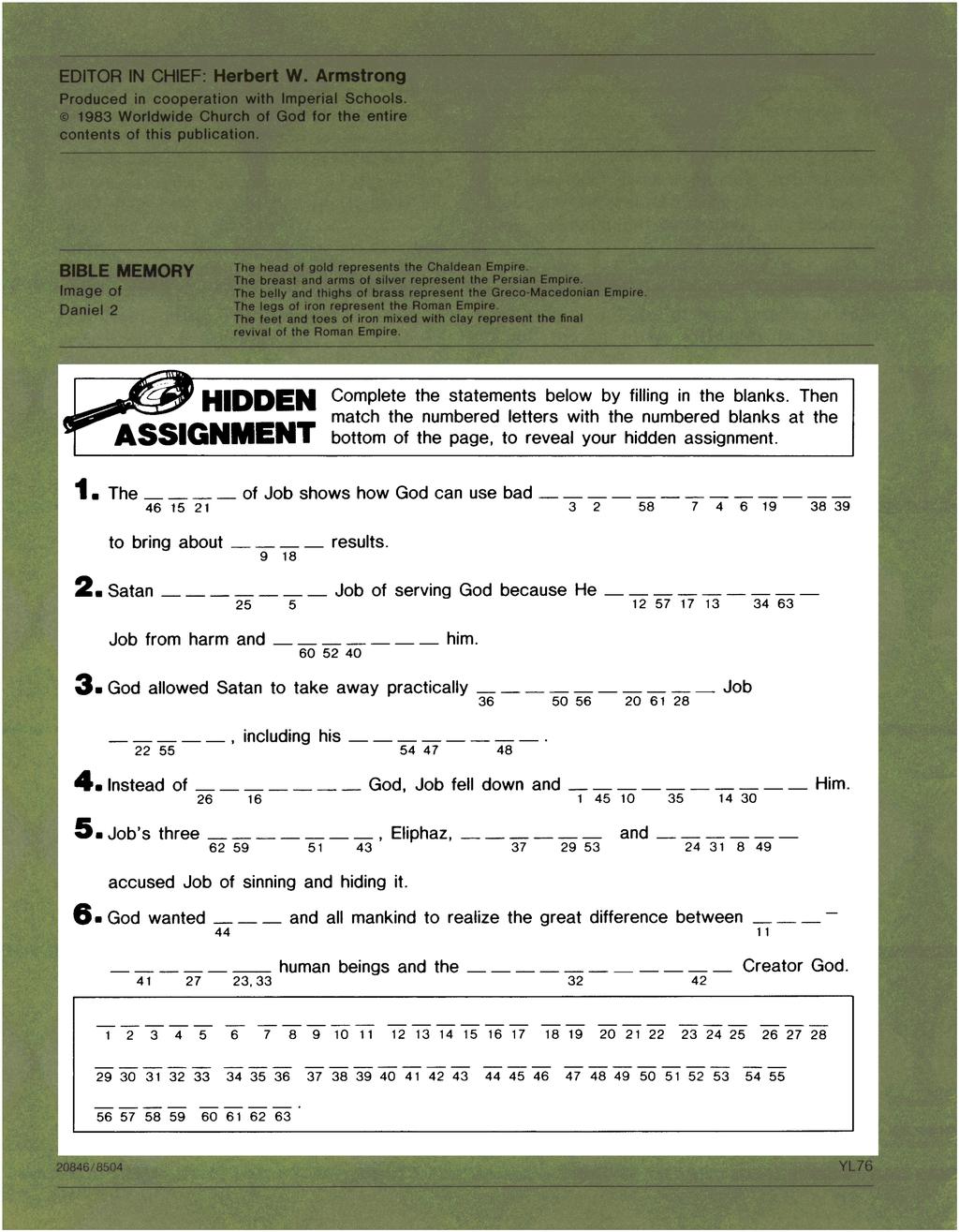 HIDDEN ASSIGNMENT Complete the statements below by filling in the blanks. Then match the numbered letters with the numbered blanks at the bottom of the page, to reveal your hidden assignment.