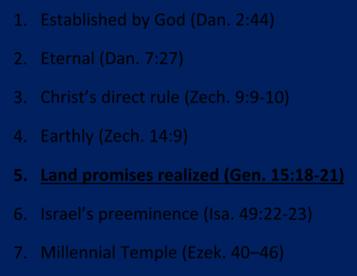DIFFERENCES BETWEEN THE MILLENNIUM & ETERNAL STATE Millennium (Rev. 20:1 10) Eternal State (Rev. 21 22) Present earth (Gen. 13:17) New Earth (Rev. 21:1) Waters (Gen. 15:18 21) No sea (Rev.