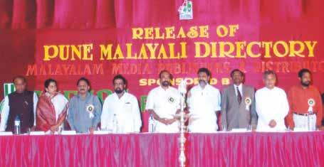 The first edition of Mumbai Malayali Directory was released at the All India Malayali Conference in Chennai in 1996 by Hon. Chief Minister of Kerala, Mr. E.K. Nayanar by handing over the copy to Mr Anpazhagan, Hon.