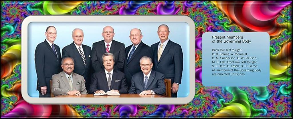 The Governing Body of Jehovah s Witnesses [GB] exercises an absolute authority that must never be questioned.