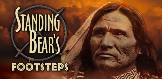 2012 -NET Documentary Standing Bear s Footsteps This story is the remarkable journey of legendary warrior Chief Standing