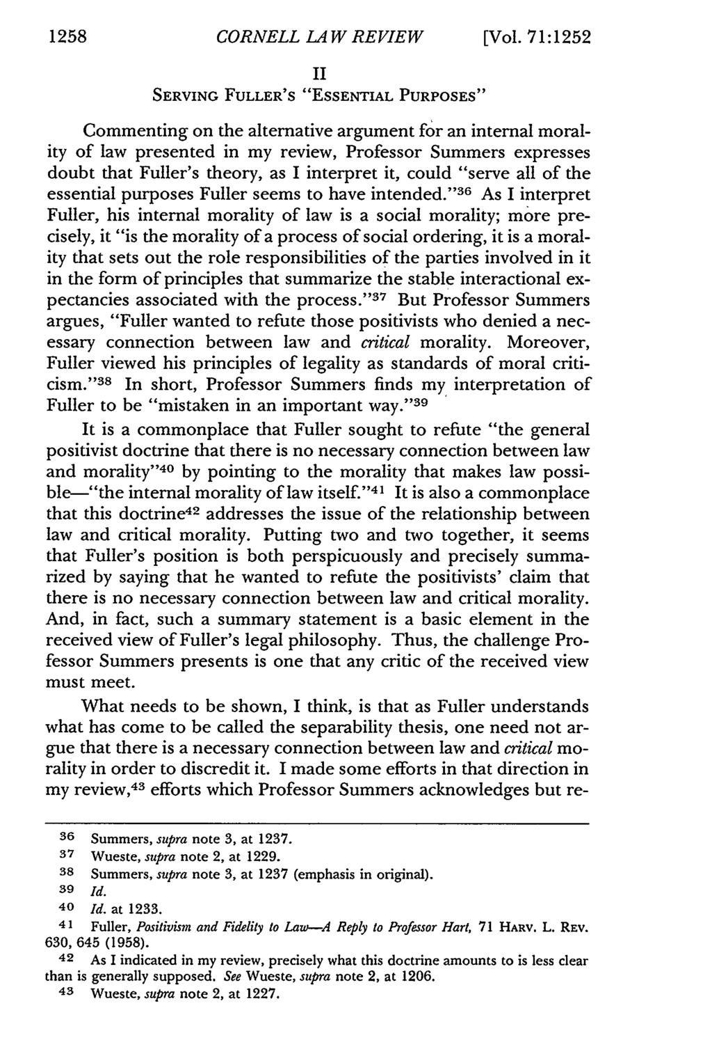 1258 CORNELL LA W REVIEW II SERVING FULLER'S "ESSENTIAL PURPOSES" [Vol.