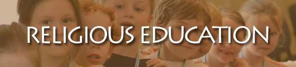 Religious Education Kindergarten Religious Education (Monthly Sunday) First Session September 30, 10 10:45am PLC Library Family-Based Religious Education First Thursday Session October 11 4 to 6pm In