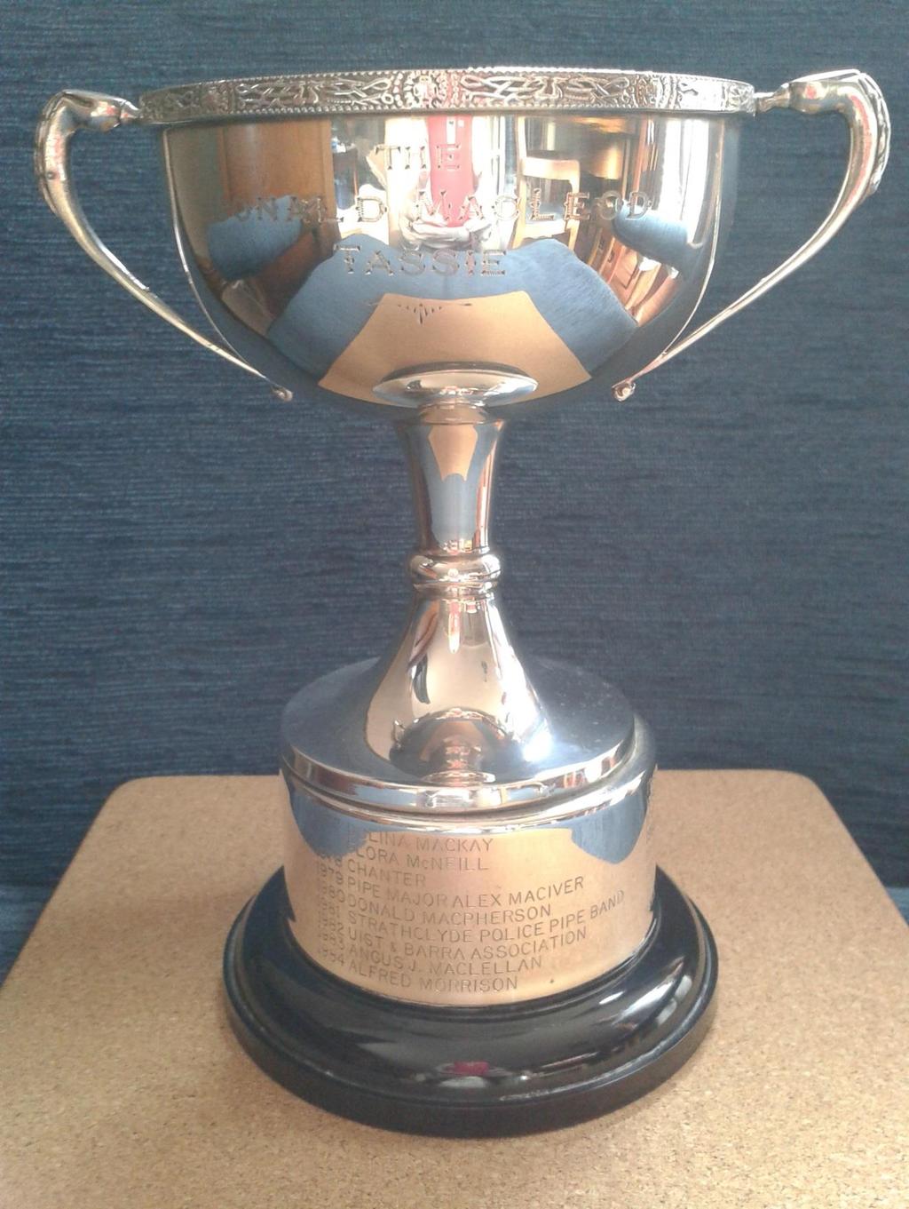 The Donald MacLeod Tassie This trophy was donated to The Scottish Pipers Association by Donald Macleod