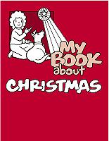 , South Deerfield, MA 8 1/2 X 11 soft cover booklet, 8 pages each The Christmas Story