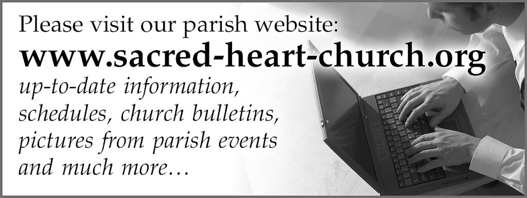 Please Note For families and individuals who are registered at Sacred Heart Parish to be in good standing, they must attend Mass at Sacred Heart Church on a regular basis and use the church envelopes.