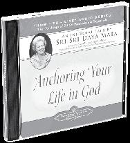 talk by Sri Sri Daya Mata Finding God in Daily Life An informal talk by Sri Sri