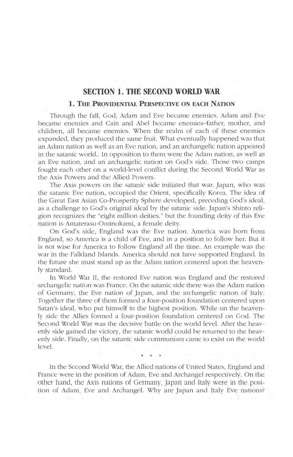 SECTION 1. IBE SECOND WORLD WAR 1. THE PROVIDENTIAL PERSPECTIVE ON EACH NATION Through the fall, God, Adam and Eve became enemies.