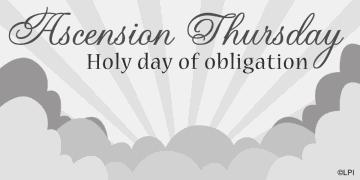 Amen Thursday, May 10 Holy Day of Obligation DON T FORGET YOUR MOTHER!