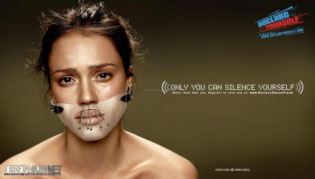 Ad #1: Jessica Alba wearing mask. Only you can silence yourself. Register to vote.