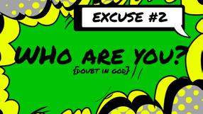 .. Excuse #1 - Who Am I? (low self-esteem) (slide) When God told Moses to go tell Pharoah to let the Israelites go, Moses said, Who am I to talk to Pharoah?