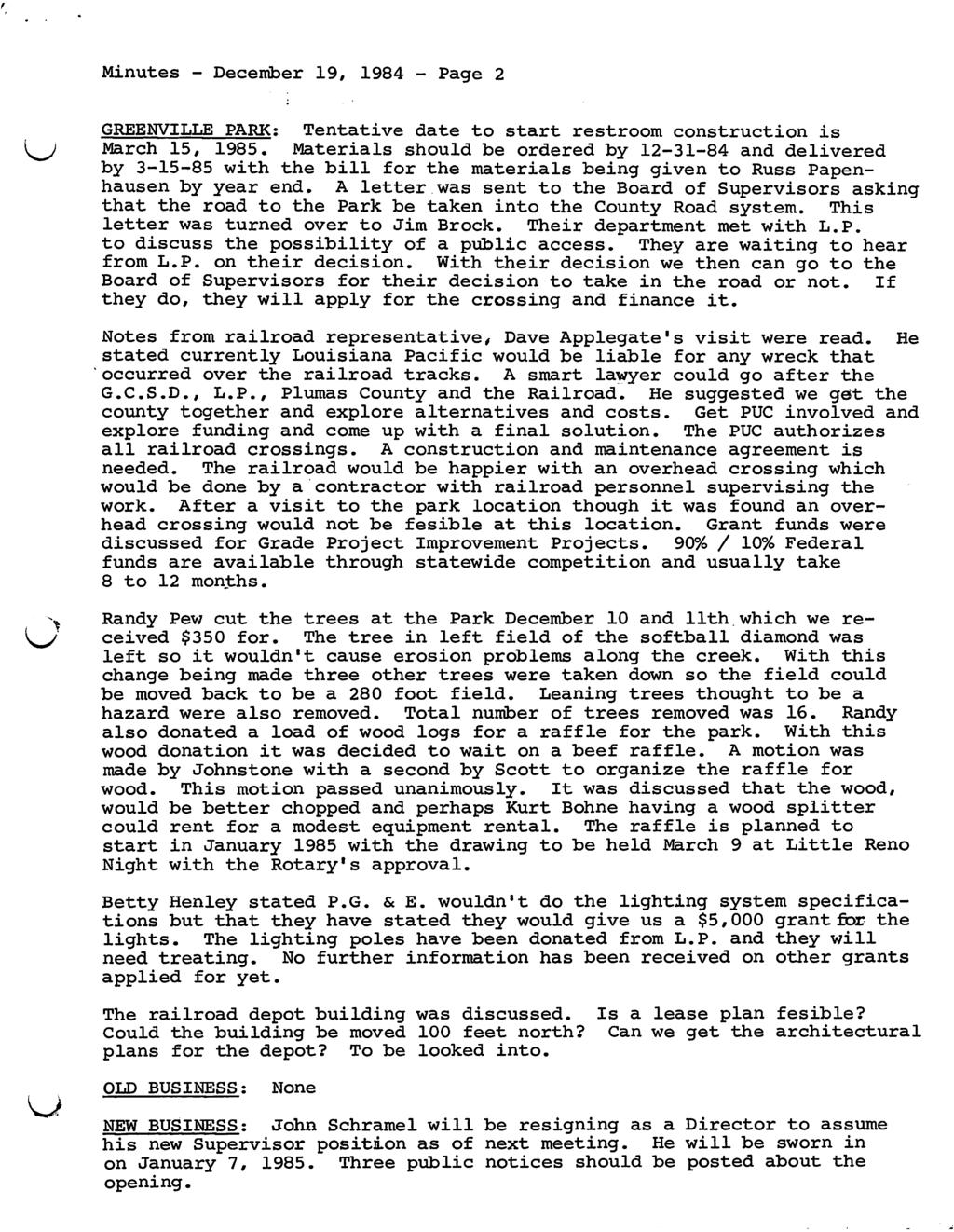 Mintes - December 19, 1984 - Page 2 GREENVILLE PARK: Tentative date to start restroom constrction is March 15, 1985.