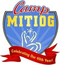 Camp MITIOG CampMITIOG.com AD.Laughlin@Yahoo.com Announcement Camp MITIOG has been accepted as a recipient of matching funds from the Camps for Kids organization in 2016.