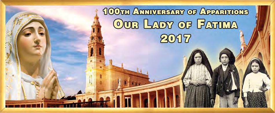 2017 PILGRIMAGES FOR THE YEAR OF HOLY MARY QUEEN OF HEAVEN AND EARTH Plan Your Jubilee Pilgrimage!