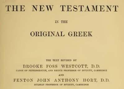 Westcott and Hort have achieved the most in erasing the authority of the Textus Receptus as we know it today. They handled the manuscripts of the Critical Greek Text, which corrupted the Bible.