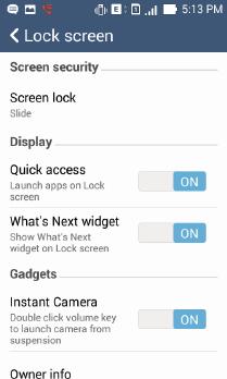הגדרת תכונות נוספות של אבטחת המסך פרט למצב נעילת המסך, תוכל לבצע גם את הפעולות הבאות בחלון Screen security )אבטחת מסך(: Access Quick )גישה מהירה(: העבר את המתג Quick Access )גישה מהירה( למצב ON