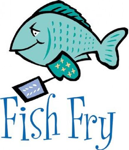 Lenten Fish Fry Fridays during Lent: March 11 & 18 4:30 8 p.m. in the Parish Center Join us for our annual delicious fish fry this Lent! The fish fry is managed by the Knights of Columbus.