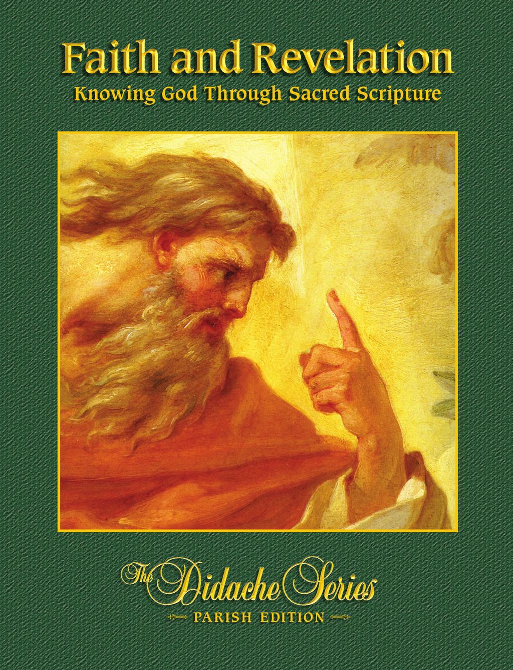 FAITH AND REVELATION Knoing God Through Sacred Scripture Ho to Use This Presenter s Guide BEFORE THE FIRST SESSION Overvie of hapter 1 Be sure that you and each of the participants have a cy of this