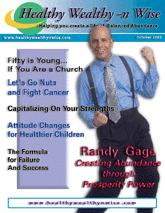 Creating Abundance with Prosperity Power *The following article is as it appeared in the HealthyWealthynWise October 2003 issue.