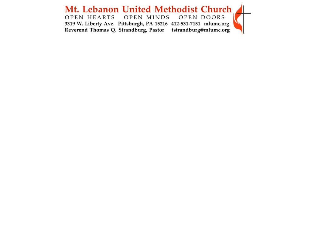 December 3, 2017 ANNOUNCEMENTS WELCOME! If you are a visitor or new to Mt. Lebanon United Methodist Church we re glad you re here. Please sign the attendance sheet in the pew.