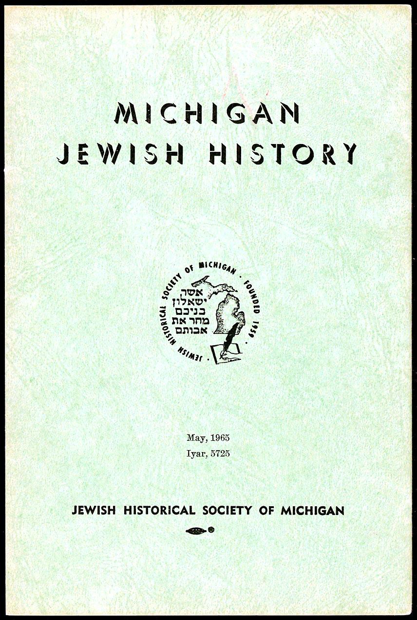 M I C G A N JEWIS11 HISTORY II C NIG4 May, 1965