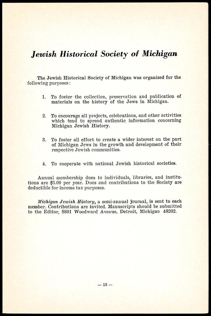 Jewish Historical Society of Michigan The Jewish Historical Society of Michigan was organized for the following purposes : 1.