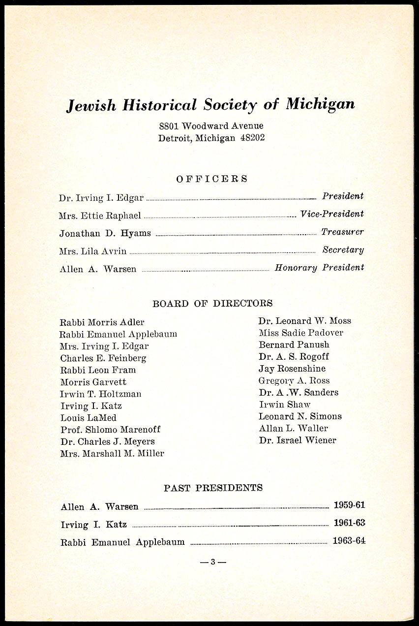 Jewish Historical Society of Michigan 8801 Woodward Avenue Detroit, Michigan 48202 Dr. Irving I. Edgar Mrs. Ettie Raphael Jonathan D. Hyams Mrs. Lila Avrin Allen A.