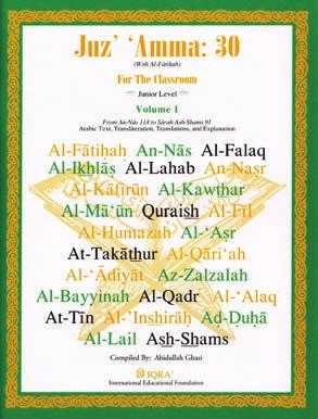 GRADE ONE Juz Amma 30 for the Classroom - Volume 1 This textbook presents an examination of the Qur an from Surah an-nas (114) to Surah ash-shams (91).