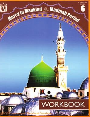 ISBN: 156316180x Item Code: 085 Title: Mercy to Mankind: Madinah Period (Textbook) Author: Abidullah Ghazi / Tasneema Ghazi Pages: 90 pages Color: Full Color Reading level: Upper elementary/grade 6