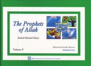 These books are written to help children develop a source of closeness to the prophets as they try to follow their example and have the patience of Ayyub and the trust in Allah, like Daud and
