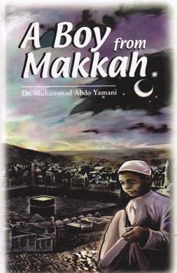 Item Code: 115 Title: A Boy from Makkah Author: Abdo Yamani Cover: Hardback Size: 6 x 9 Pages: 20 pages Color: Full Color Reading level: Junior High Price: $10.
