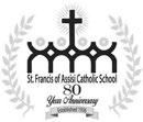 ST. FRANCIS SCHOOL NEWS St. Francis of Assisi Catholic School Thanks you all for supporting our annual auction!
