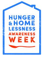 Join in the Movement to End Hunger and Homelessness November 11-19 The week before thanksgiving has been designated a perfect time to share our compassion with our neighbors who are experiencing