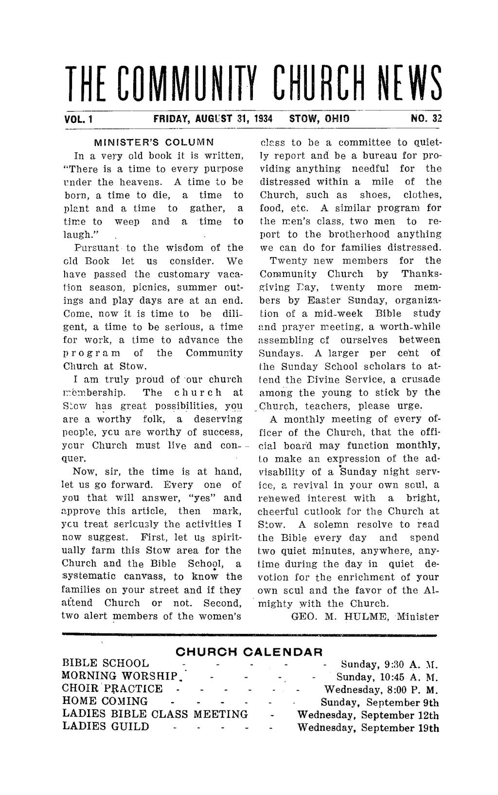THE COMMUNITY CHURCH NEWS VOL. 1 FRIDAY, AUGUST 31, 1934 STOW, OHIO NO. 32 MINISTER'S COLUMN In a very old book it is written, "There is a time to every purpose under the heavens.