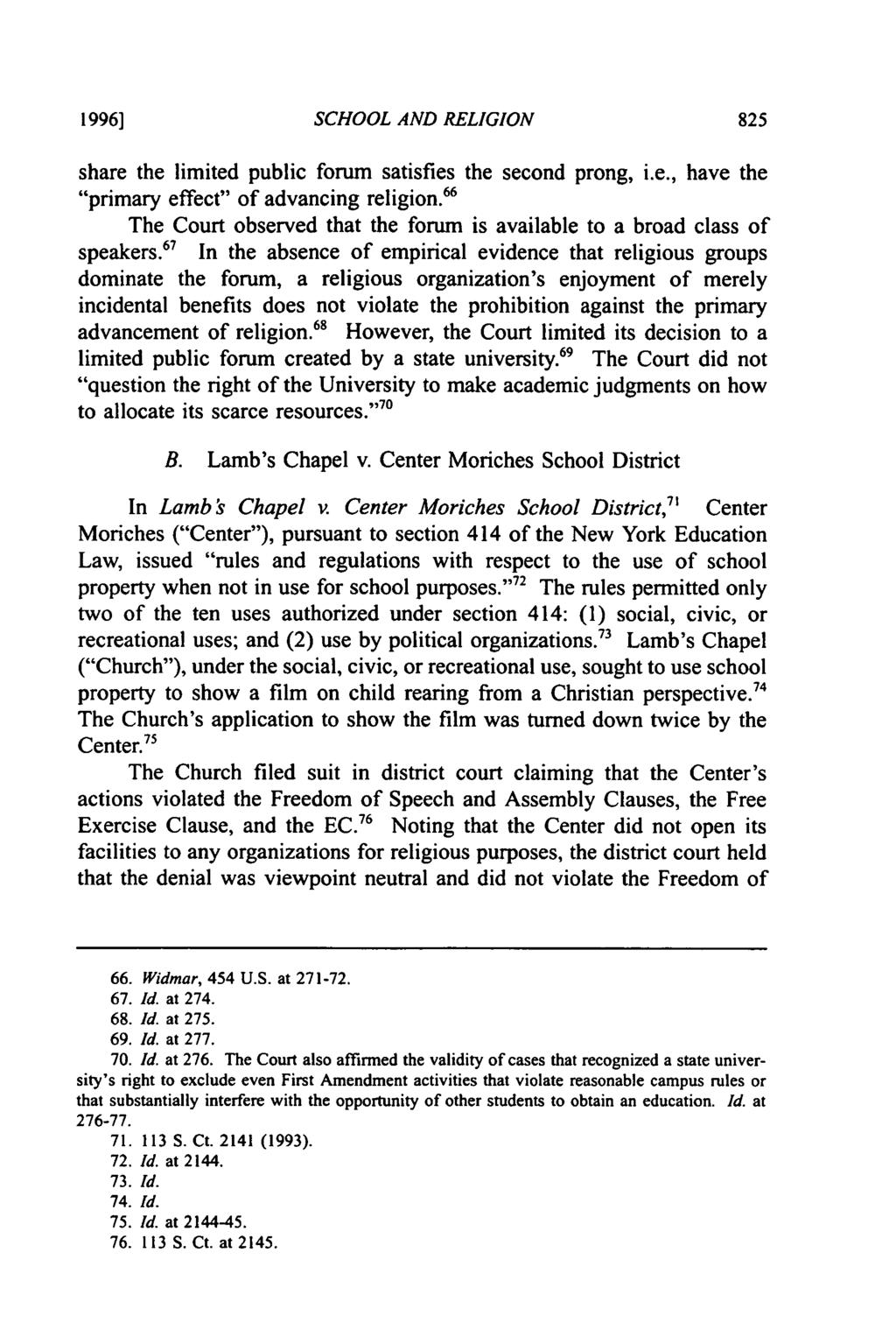 1996] SCHOOL AND RELIGION share the limited public forum satisfies the second prong, i.e., have the "primary effect" of advancing religion.