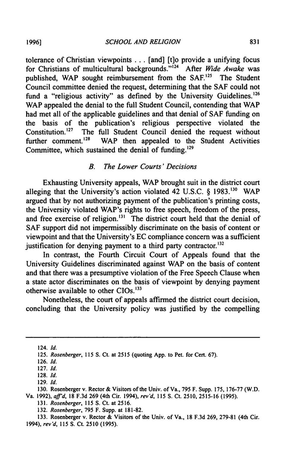 1996] SCHOOL AND RELIGION tolerance of Christian viewpoints... [and] [t]o provide a unifying focus for Christians of multicultural backgrounds.