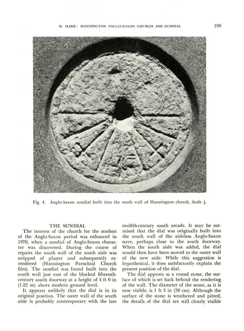 M. HARE: HANNINGTON ANGLO-SAXON CHURCH AND SUNDIAL 199 Fig. 4. Anglo-Saxon sundial built into the south wall of Hannington church. Scale \. THE SUNDIAL twelfth-century south arcade.