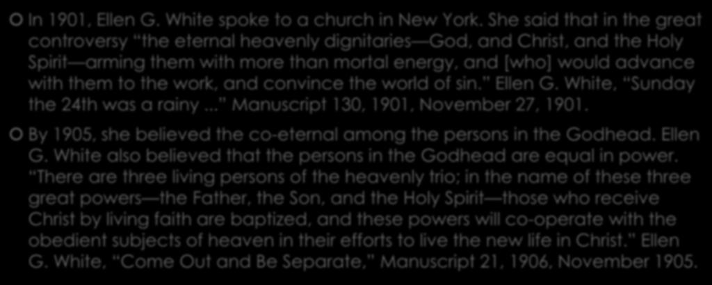 Kutipan EGW tentang Godhead (Trinity)-2 In 1901, Ellen G. White spoke to a church in New York.