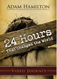 Lenten Studies at the Parish Resource Center Long Island East DVD Studies 24 Hours That Changed the World by Adam Hamilton This DVD study includes seven sessions plus an introduction and bonus clips.